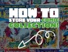 How to store comic books - complete guide